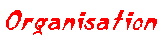 Organisation